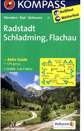 Radstadt - Schladming - Flachau: Wanderkarte mit Aktiv Guide, Radwegen und alpinen Skirouten. GPS-genau. 1:50000 (KOMPASS Wanderkarte, Band 31)