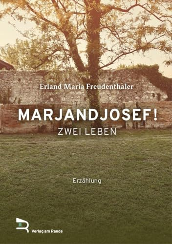 MARJANDJOSEF!: Zwei Leben