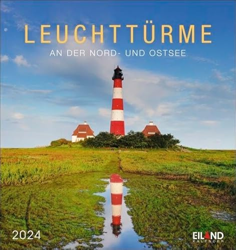 Leuchttürme Postkartenkalender 2024. Eiland-Leuchtturm-Kalender mit 12 Farbfotos der Nordsee- und Ostseeküste. Kalender 2024 mit Postkarten zum Aufstellen und Aufhängen.: An der Nord- und Ostseeküste