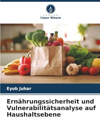 Ernährungssicherheit und Vulnerabilitätsanalyse auf Haushaltsebene: DE