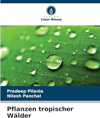 Pflanzen tropischer Wälder