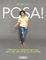 Posa! 1.000 pose per valorizzare ogni corpo nella moda, sulla stampa, sui social media