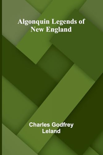 Algonquin Legends of New England