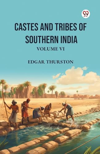 Castes and Tribes of Southern India Volume VI