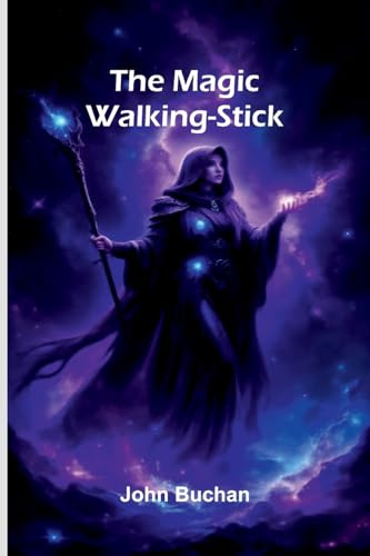 The Magic Walking-Stick