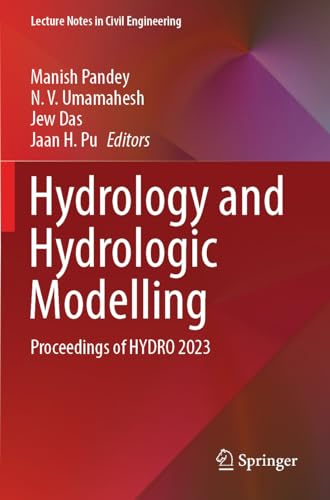 Hydrology and Hydrologic Modelling: Proceedings of HYDRO 2023 (Lecture Notes in Civil Engineering, 410)