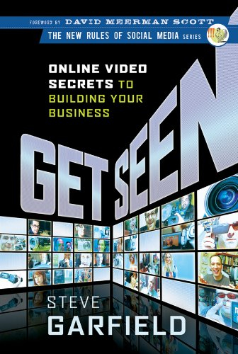 Get Seen: Online Video Secrets to Building Your Business (New Rules Social Media Series) (English Edition)