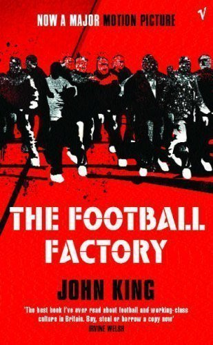 The Football Factory by King, John Film tie-in edition (2004)