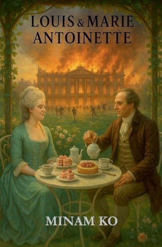 Louis & Marie Antoinette