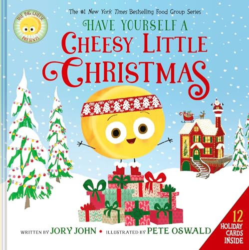 The Big Cheese Presents: Have Yourself a Cheesy Little Christmas: A #1 NYT Bestselling Christmas Picture Book for Kids (Ages 4–8) (The Food Group)