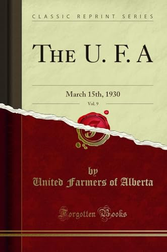 The U. F. A, Vol. 9: March 15th, 1930 (Classic Reprint)