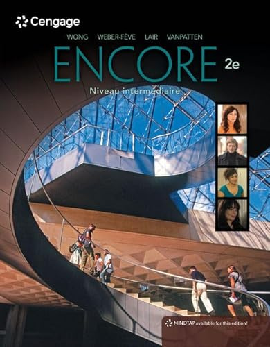 Encore Intermediate French, Student Edition: Niveau intermediaire (MindTap Course List)