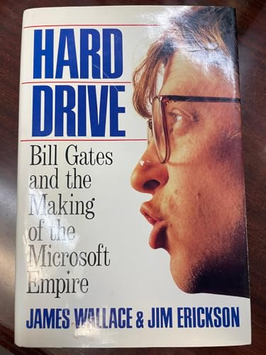 Hard Drive: Bill Gates and the Making of the Microsoft Empire