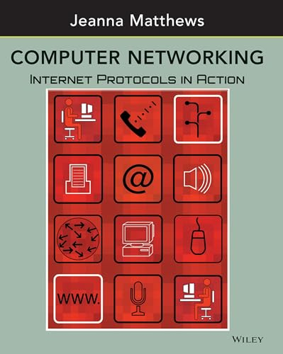 Computer Networking: Internet Protocols in Action