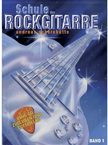 Schule der Rockgitarre Band 1 (Noten/Sheetmusic)