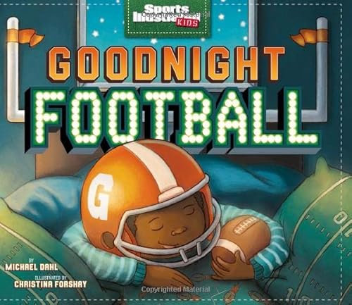 Goodnight Football (Sports Illustrated Kids)
