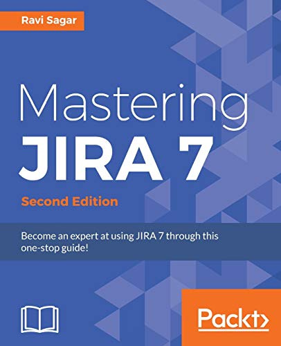 Mastering JIRA 7 - Second Edition (English Edition): present in Amazon: Become an expert at using JIRA 7 through this one-stop guide!
