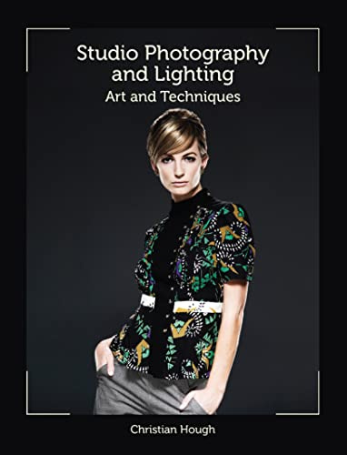 Studio Photography and Lighting: Art and Techniques