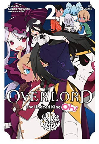 Overlord: The Undead King Oh!, Vol. 2 (OVERLORD UNDEAD KING OH GN)