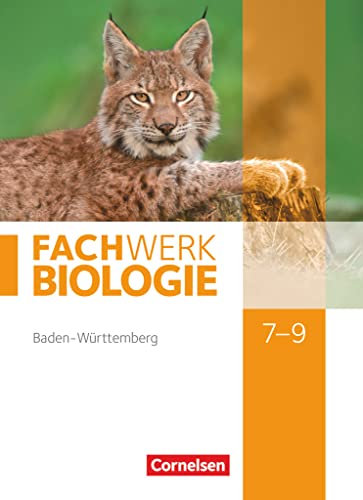 Fachwerk Biologie - Baden-Württemberg - 7.-9. Schuljahr: Schulbuch