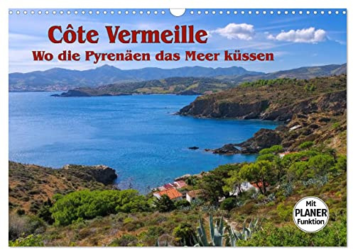 Cote Vermeille - Wo die Pyrenäen das Meer küssen (Wandkalender 2026 DIN A3 quer), CALVENDO Monatskalender: Die Purpurküste in Südfrankreich, hier mit Planerfunktion (CALVENDO Orte)