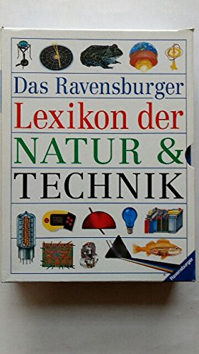 Das Ravensburger Lexikon der Natur & Technik
