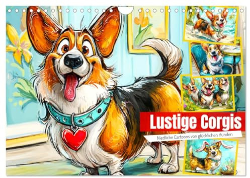 Lustige Corgis. Niedliche Cartoons von glücklichen Hunden (Wandkalender 2026 DIN A4 quer), CALVENDO Monatskalender: Ein fröhlicher Cartoon-Kalender ... Corgis in witzigen Szenen (CALVENDO Tiere)