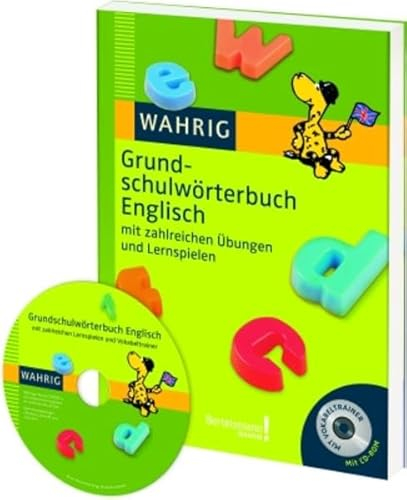 WAHRIG Grundschulwörterbuch Englisch: mit zahlreichen Übungen und Lernspielen