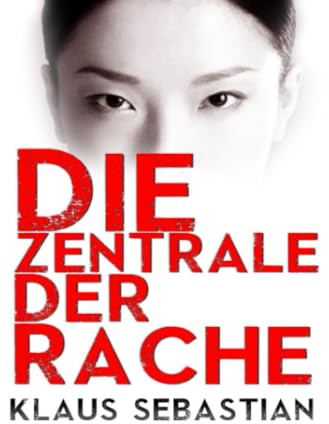 Die Zentrale der Rache