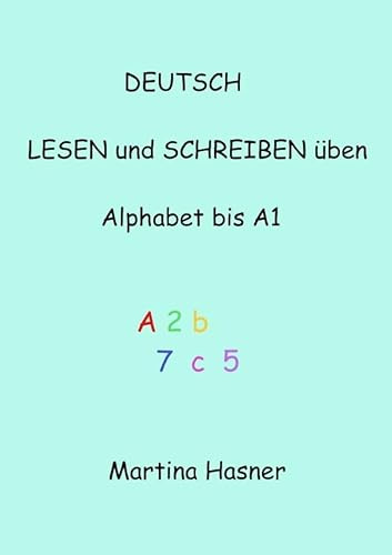 Deutsch lesen und schreiben üben Alphabet bis A1