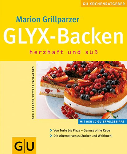 GLYX - Backen - herzhaft und süß