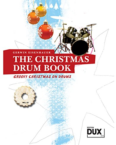 The Christmas Drum Book: A groovy little Christmas!