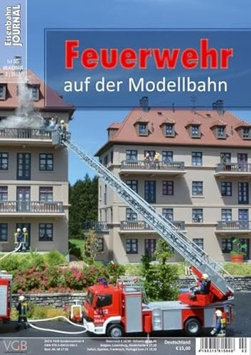 Feuerwehr auf der Modellbahn - Eisenbahn Journal - 1 x 1 des Anlagenbaus 2-2017