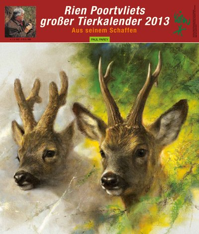 Rien Poortvliets großer Tierkalender 2013