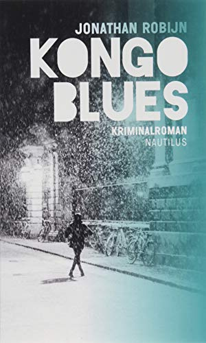 Kongo Blues: Kriminalroman