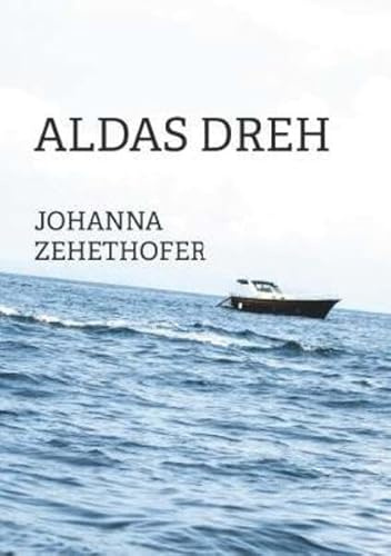 Aldas Dreh: Sentiments einer deutsch-italienischen Frau