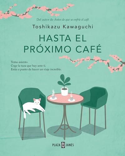 Hasta el próximo café (Antes de que se enfríe el café 4) (Éxitos)