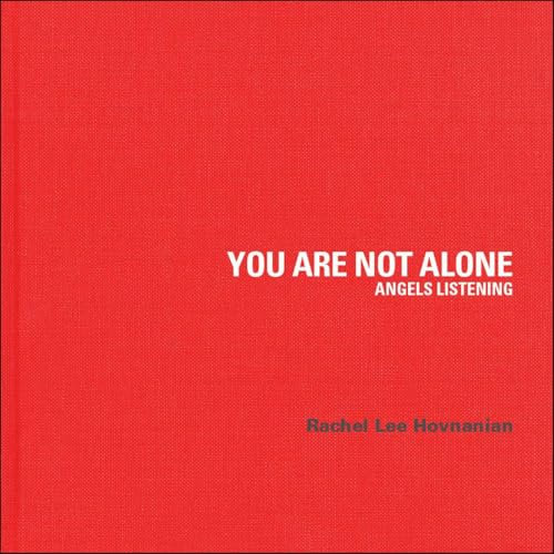 You Are Not Alone: Angels Listening