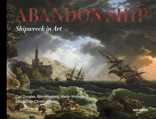 Abandon Ship: Shipwreck in Art