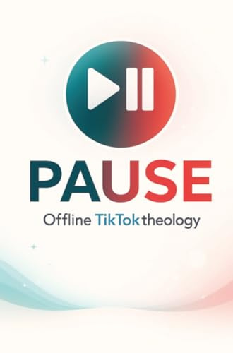 PAUSE: OFFLINE TIKTOKTHEOLOGY