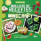 Mon livre de recettes inspirées de Minecraft: 30 recettes dans l'univers de ton jeu vidéo préféré !