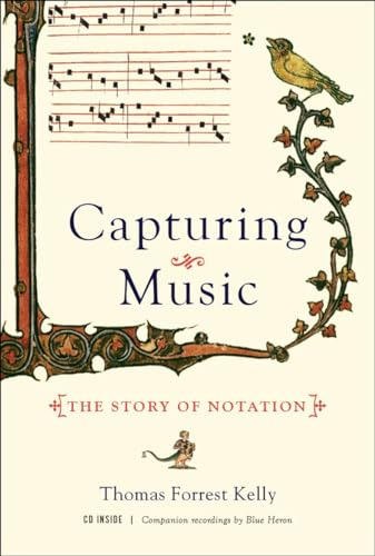 Capturing Music: The Story of Notation