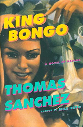 King Bongo: A Novel of Havana