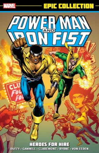 Power Man & Iron Fist Epic Collection: Heroes for Hire (Epic Collection: Power Man & Iron Fist)