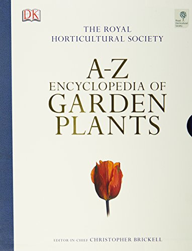 RHS A-Z Encyclopedia of Garden Plants: (3ed, 2008)
