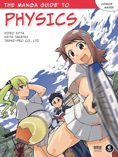 The Manga Guide to Physics (The Manga Guides, Band 4)