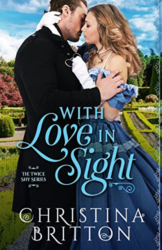 With Love in Sight (The Twice Shy Series, 1)