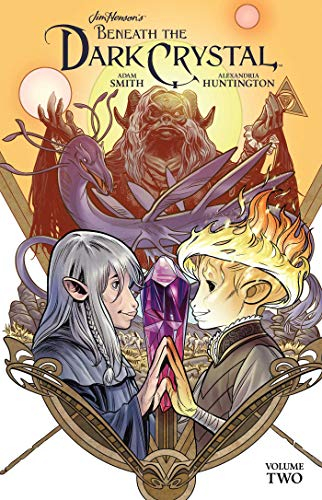 Jim Henson's Beneath the Dark Crystal Vol. 2: Volume 2 (JIM HENSON BENEATH DARK CRYSTAL HC)
