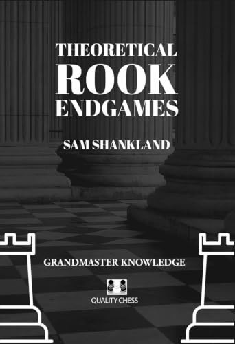 Theoretical Rook Endgames: Grandmaster Knowledge