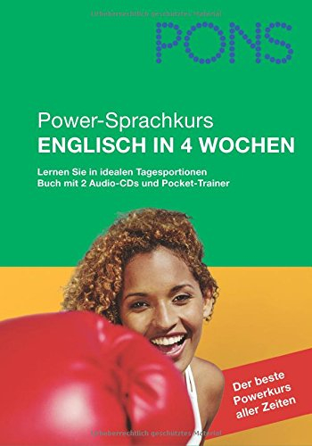 PONS Power-Sprachkurs Englisch in 4 Wochen. Lernen Sie mit idealen Tagesportionen. Mit 2 Audio-CDs und Pocket Trainer